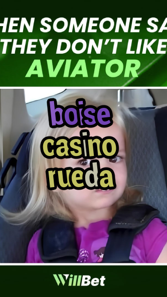 boise casino rueda-buildcasinogames.igamblingorder.com